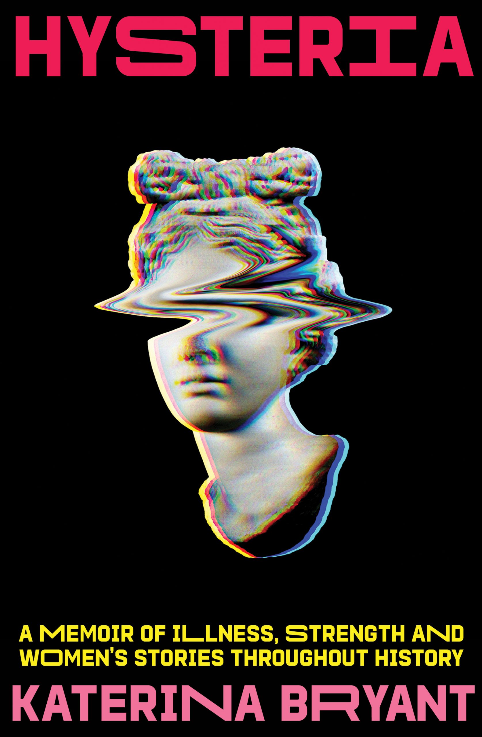 Talking History Online Hysteria A memoir of illness, strength and